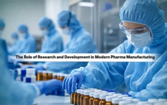 The Role of Research and Development in Modern Pharma Manufacturing