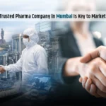 Why a Trusted Pharma Company in Mumbai Is Key to Market Success