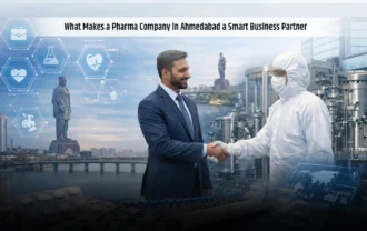 What Makes a Pharma Company in Ahmedabad a Smart Business Partner