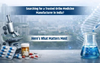 Searching for a Trusted Ortho Medicine Manufacturer in India? Here’s What Matters Most