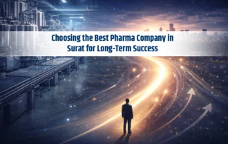 That experience highlights a crucial truth—choosing the best pharma company in Surat for long-term success is not just about cost. It’s about reliability, quality, compliance, and trust.