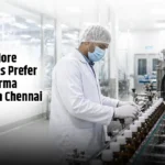 Why More Businesses Prefer a Pharma Company in Chennai