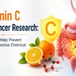 Vitamin C and Cancer Research: How It May Help Prevent Harmful Digestive Chemical Reactions