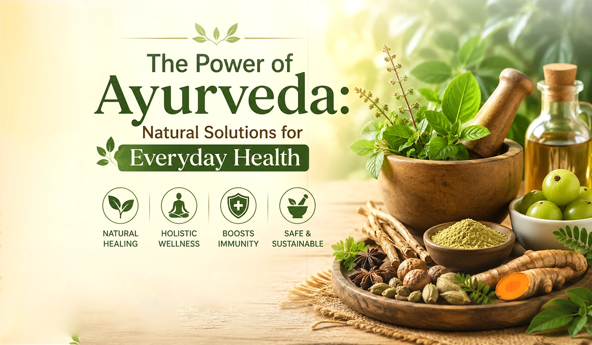 The Power of Ayurveda: Natural Solutions for Everyday Health | Nukind Healthcare
