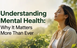 Understanding Mental Health: Why It Matters More Than Ever