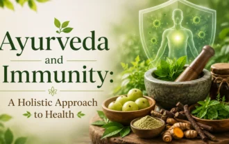 Ayurveda and Immunity: A Holistic Approach to Health