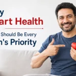 Why Heart Health Should Be Every Man's Priority