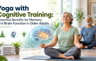 Yoga with Cognitive Training: Potential Benefits for Memory and Brain Function in Older Adults