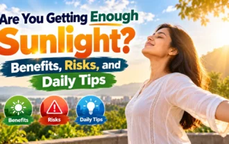Are You Getting Enough Sunlight? Benefits, Risks & Tips