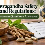 Ashwagandha safety and regulations