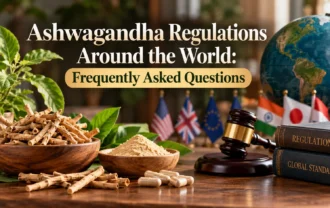 Ashwagandha Regulations Around the World: Frequently Asked Questions